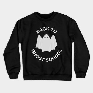 Back To Ghost School Halloween Crewneck Sweatshirt